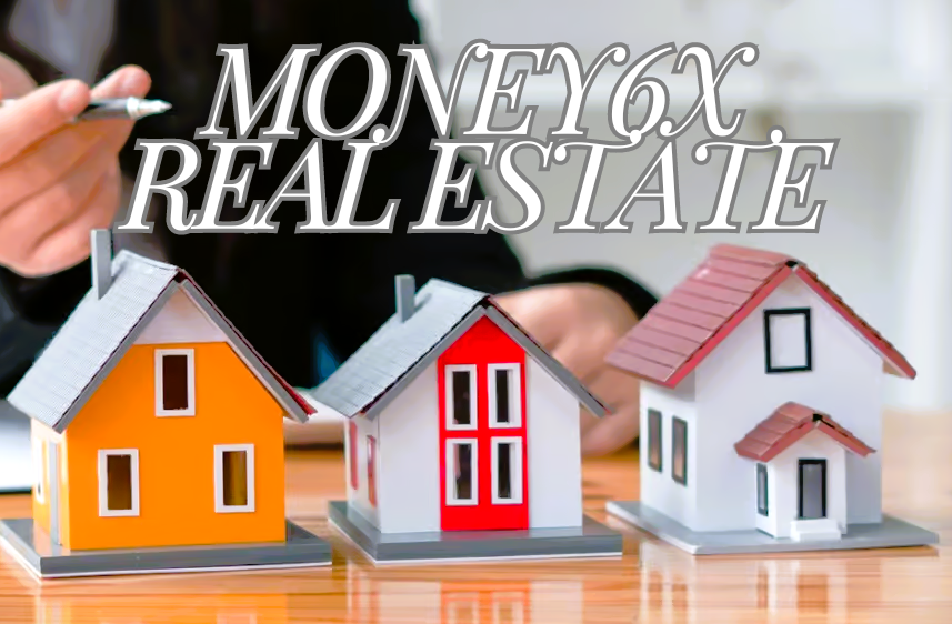 money6x real estate