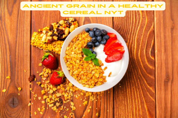 ancient grain in a healthy cereal nyt