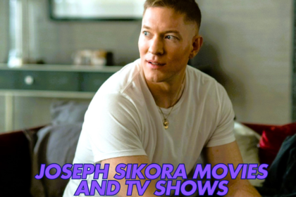 joseph sikora movies and tv shows